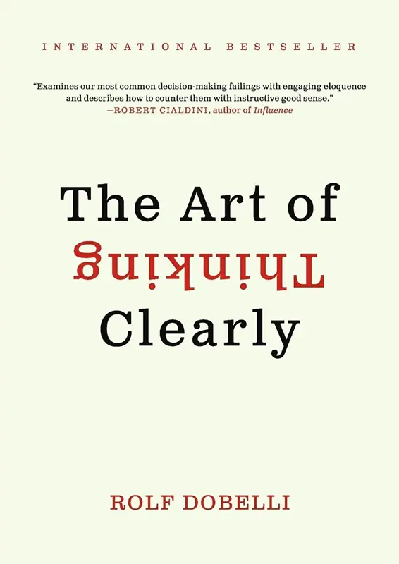 The Art of Thinking Clearly pdf