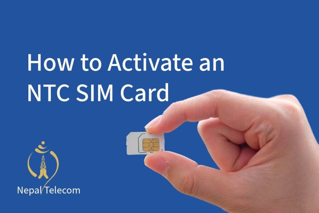 How to Activate an NTC SIM Card